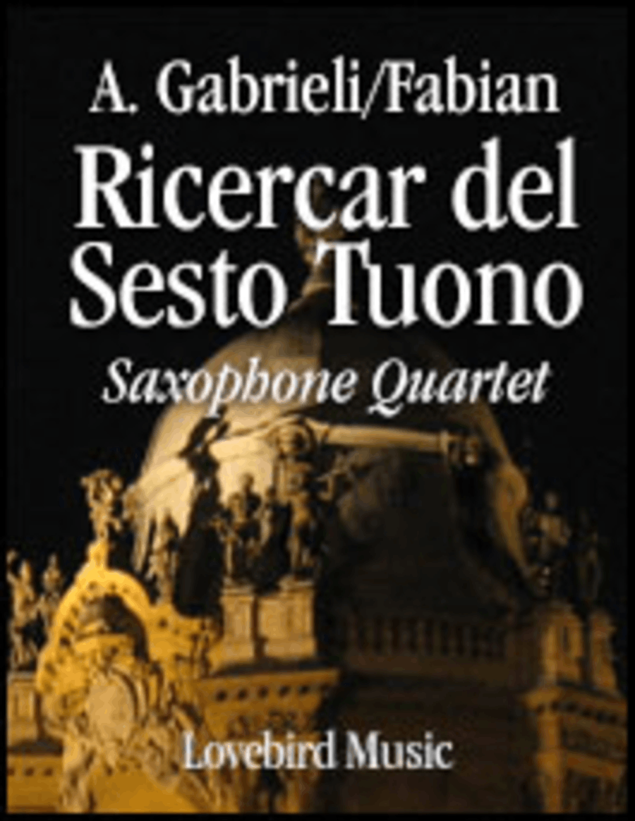 Ricercar del Sesto Tuono Ricercar del Sesto Tuono Saxophone Quartet scores gallery preview page 1