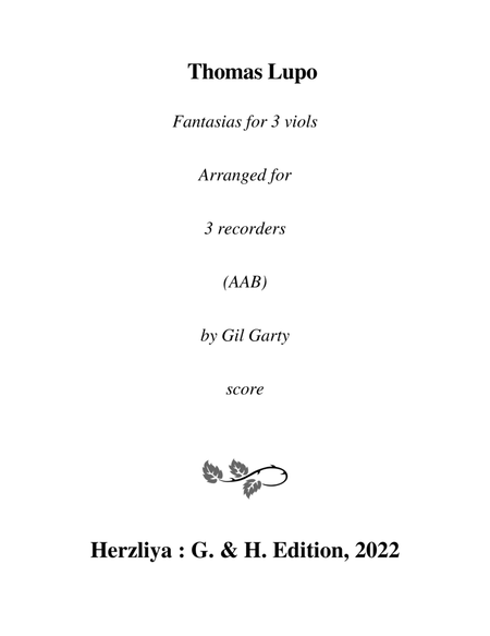 Fantasias for 3 viols (arrangements for 3 recorders (AAB))