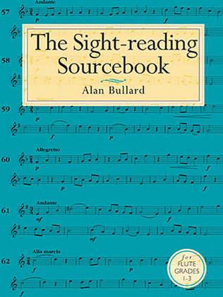 Book cover for Alan Bullard: The Sight-Reading Sourcebook For Flute Grades 1-3
