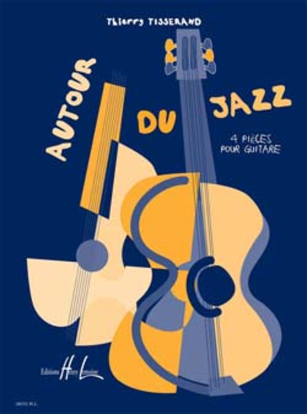Autour Du Jazz by Thierry Tisserand Electric Guitar - Sheet Music
