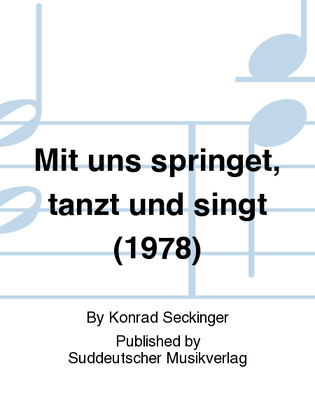 Mit uns springet, tanzt und singt (1978)