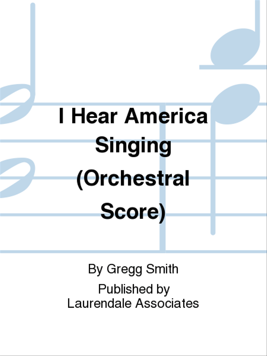 I Hear America Singing (Orchestral Score) Choir scores gallery preview page 1