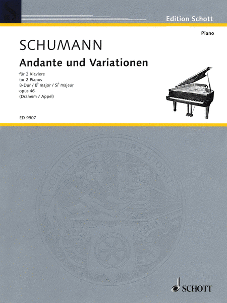 Robert Schumann: Andante and Variations in B Flat Major Op. 46