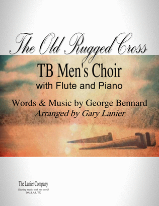 Book cover for THE OLD RUGGED CROSS (TB Men's Choir with Flute & Piano)