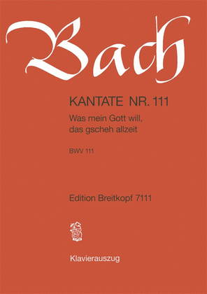 Book cover for Cantata BWV 111 "Was mein Gott will, das gscheh allzeit"