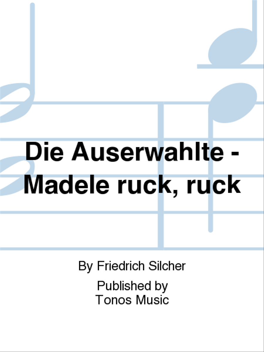Die Auserwahlte - Madele ruck, ruck TTBB scores gallery preview page 1