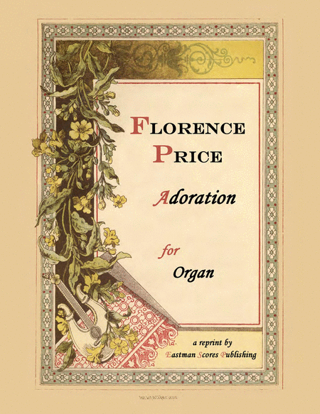 Adoration for Organ by Florence Beatrice Price Organ Solo - Sheet Music