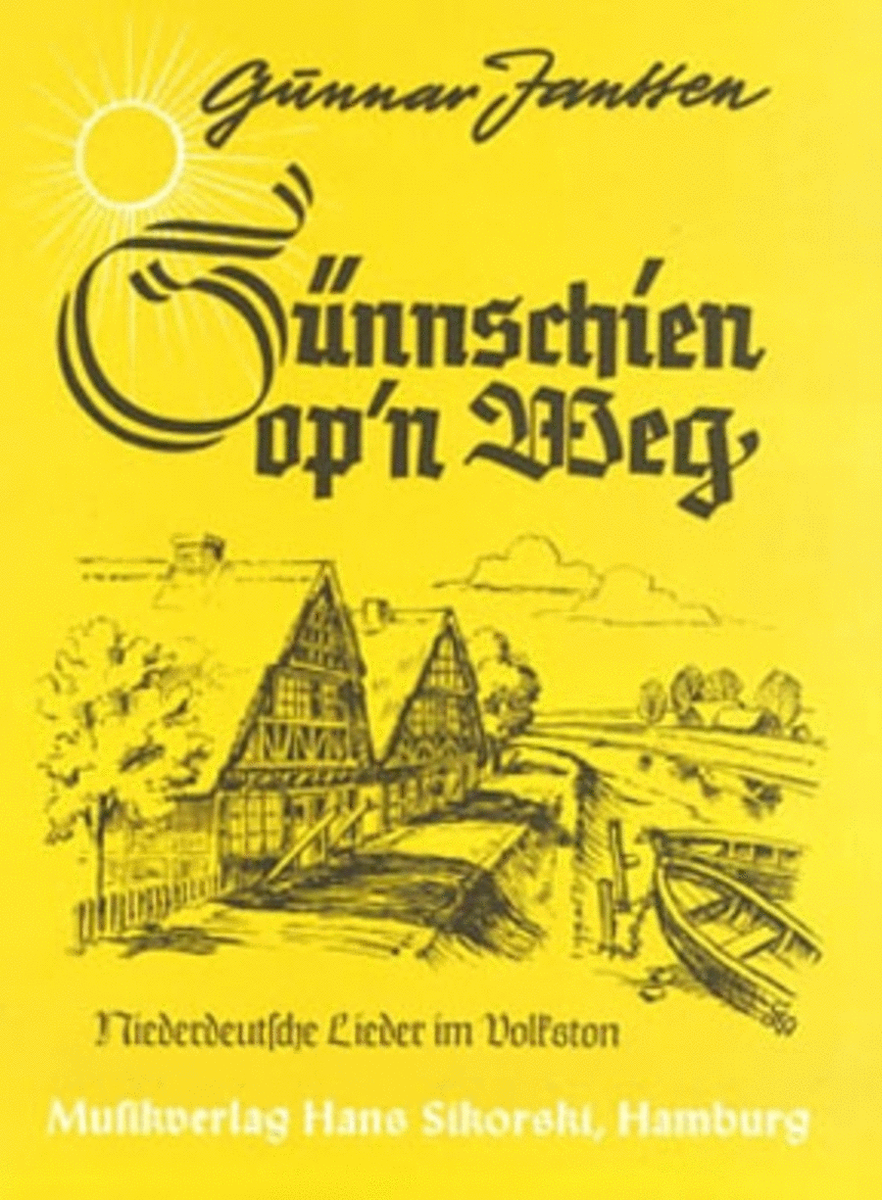 Sunnschien Op'n Weg -niederdeutsche Lieder Im Volkston-