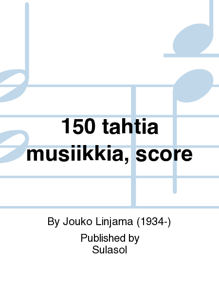 150 tahtia musiikkia, score
