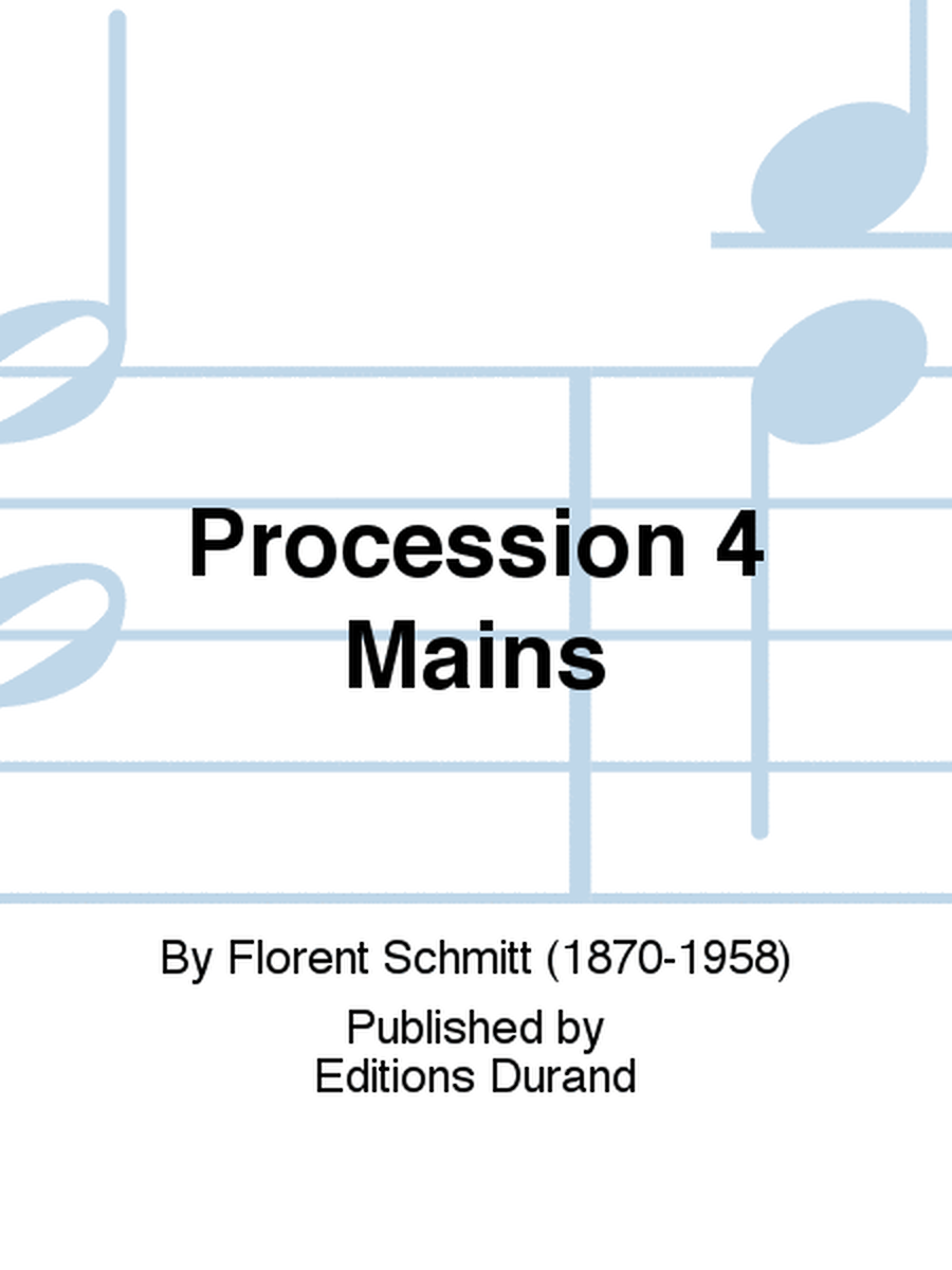 Procession 4 Mains