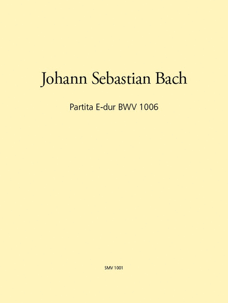 Partita E-dur BWV 1006