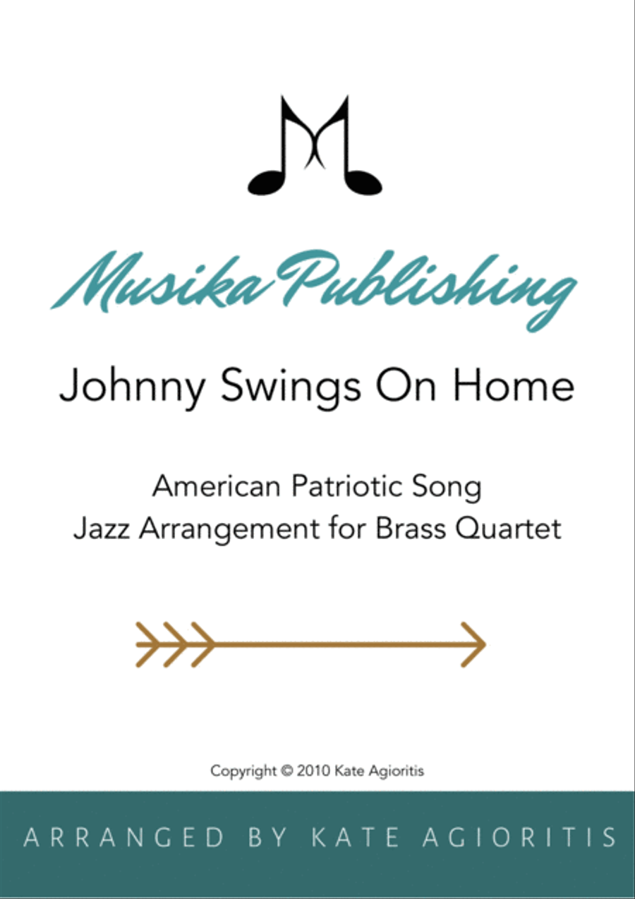 Johnny Swings On Home (When Johnny Comes Marching Home) - for Brass Quartet image number null