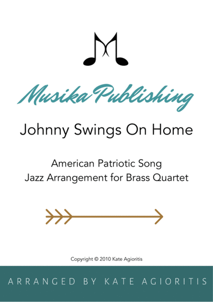 Johnny Swings On Home (When Johnny Comes Marching Home) - for Brass Quartet image number null