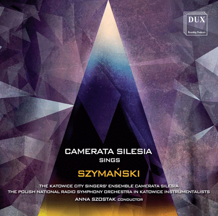 Camerata Silesia Sings Szymanski