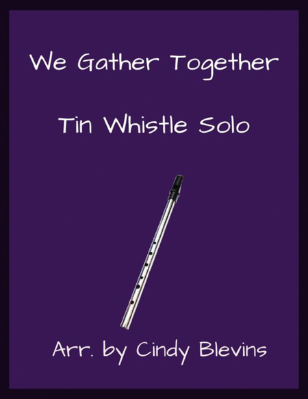 We Gather Together, Solo Tin Whistle image number null