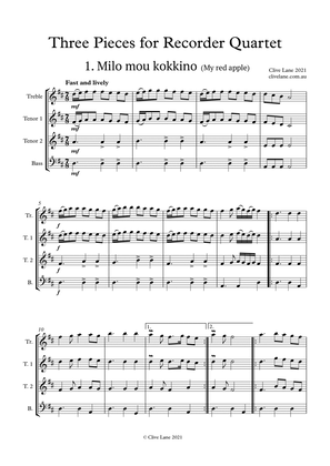 Three pieces for recorder quartet: 'Milo mou kokkino', 'Mirabeau Bridge', 'Fiesta'