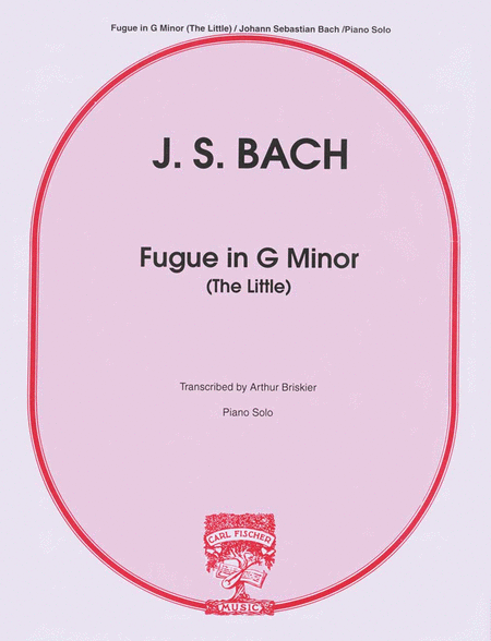 Johann Sebastian Bach : Fugue In G Minor (The Little)