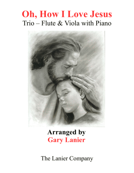 OH, HOW I LOVE JESUS (Trio – Flute & Viola with Piano... Parts included) image number null