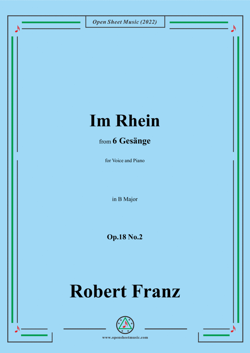 Franz-Im Rhein,in B Major,Op.18 No.2,for Voice and Piano image number null