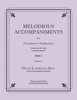 Book cover for Melodious Accompaniments to Rochut Etudes Book 2 for Trombone or Euphonium