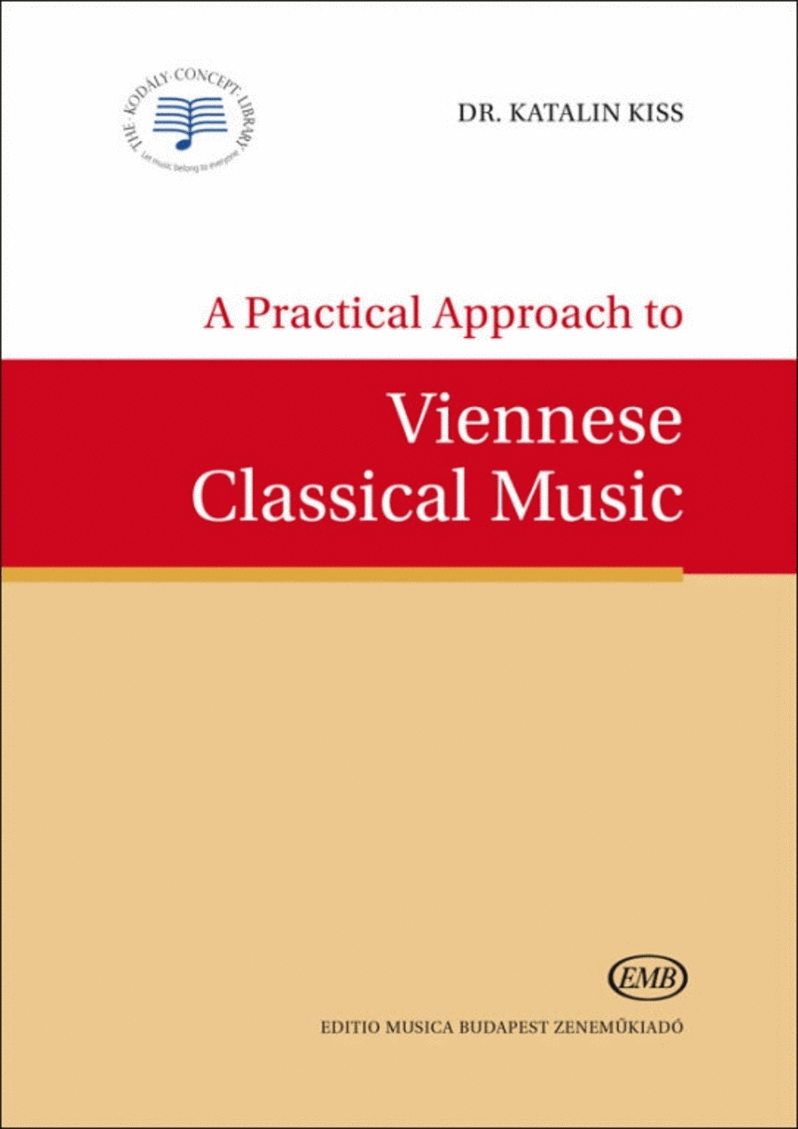 A Practical Approach To Viennese Classical Music