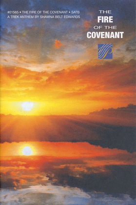 The Fire of the Covenant - SATB