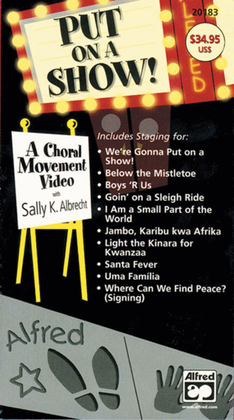 Book cover for Put On a Show! A Choral Movement DVD