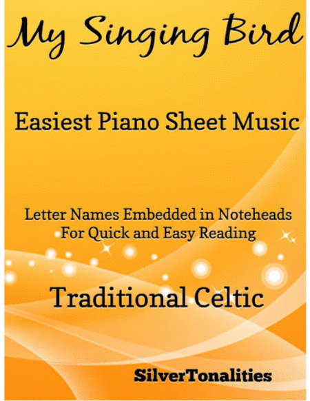My Singing Bird Easiest Piano Sheet Music