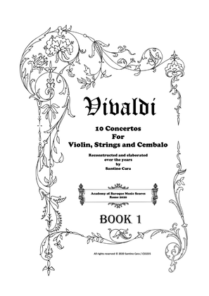 Book cover for Vivaldi - 10 Concertos (Book 1) for Violin solo, Strings and Cembalo - Scores and Parts