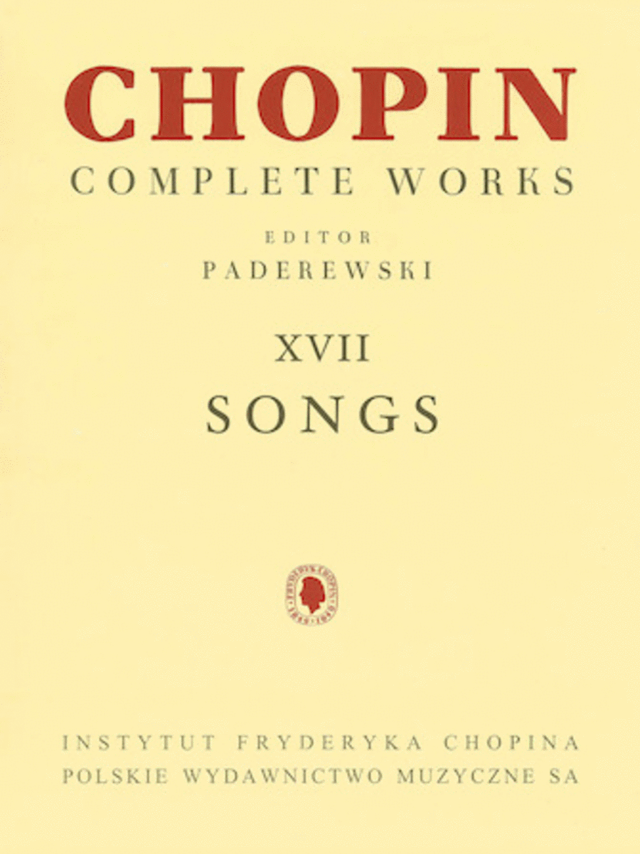 Chopin Complete Works Vol. XVII : Songs