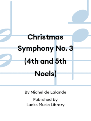 Book cover for Christmas Symphony No. 3 (4th and 5th Noels)