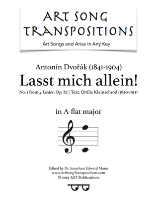 Book cover for DVORÁK: Lasst mich allein! Op. 82 no. 1 (transposed to A-flat major)