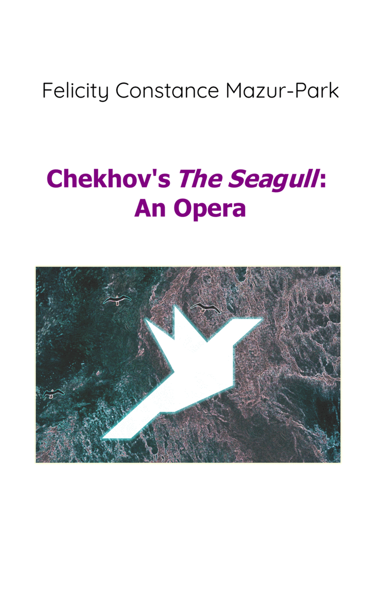 Chekhov's The Seagull: An Opera - Score Only image number null