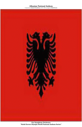 Albanian National Anthem for Symphony Orchestra (KT Olympic Anthem Series)
