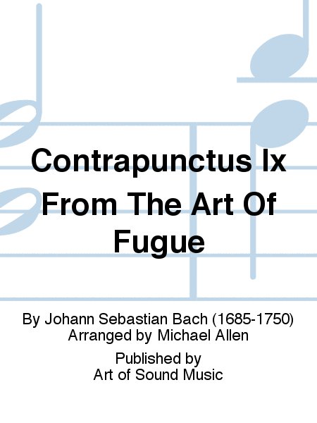 Contrapunctus Ix From The Art Of Fugue