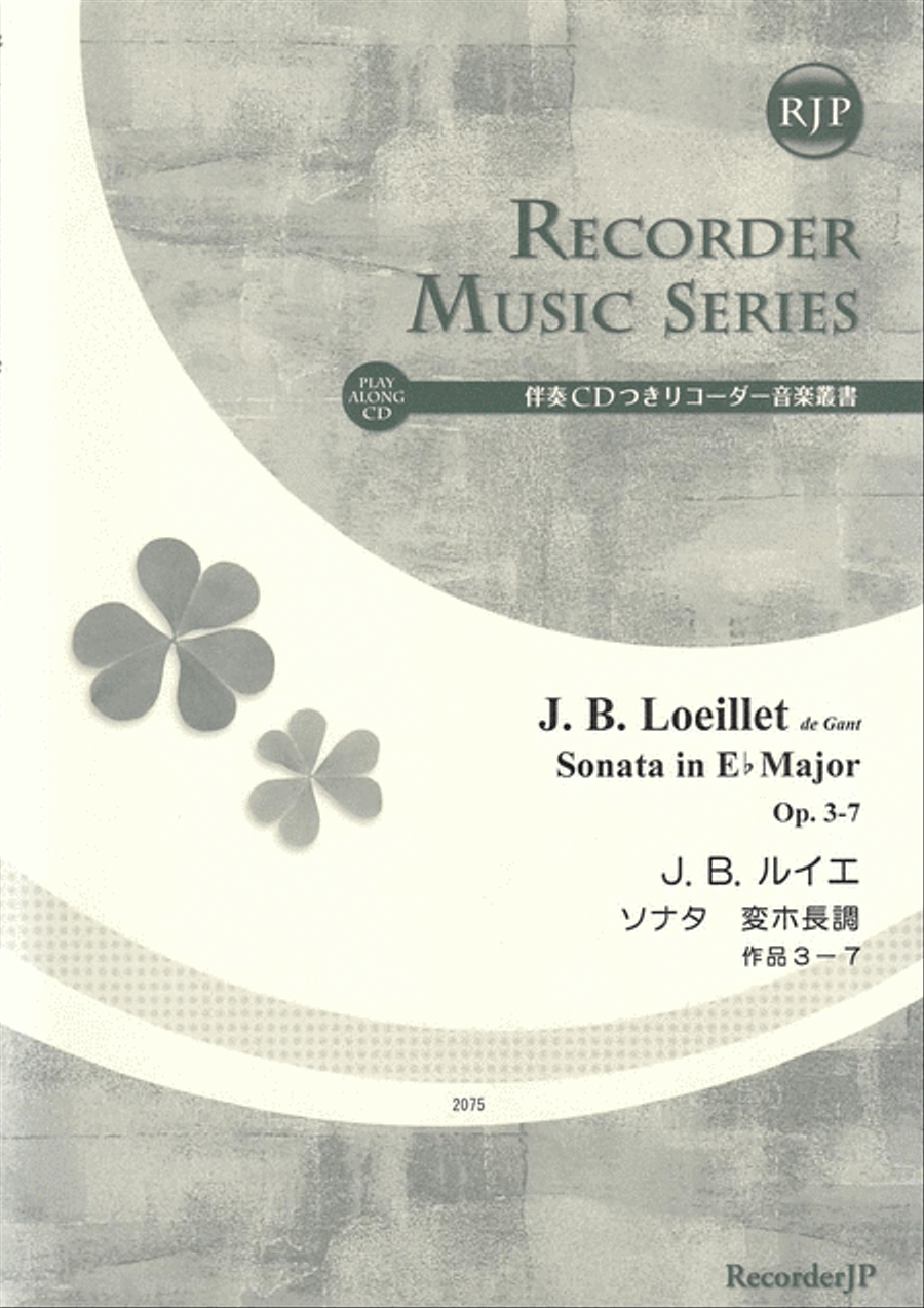 Jean Baptiste Loeillet de Gant: Sonata in E-flat Major, Op.3-7