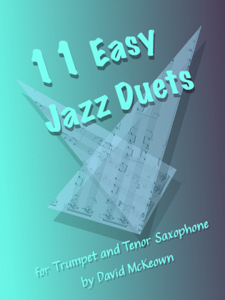 Book cover for 11 Easy Jazz Duets for Trumpet and Tenor Saxophone