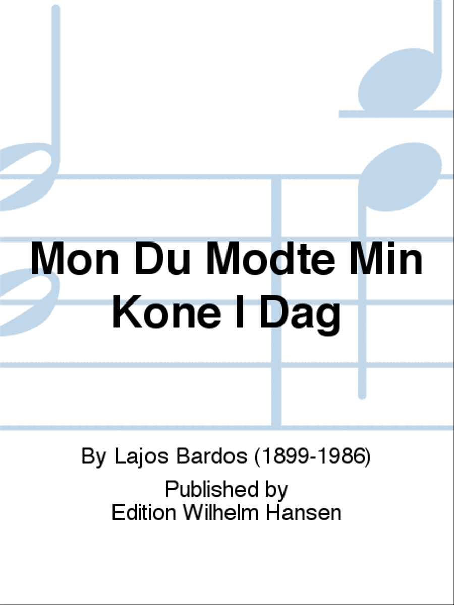 Mon Du Mødte Min Kone I Dag Choir scores gallery preview page 1