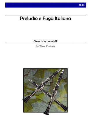 Preludio e Fuga Italiana for Clarinet Trio