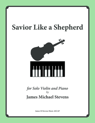 Book cover for Savior Like a Shepherd Lead Us (Piano & Violin)