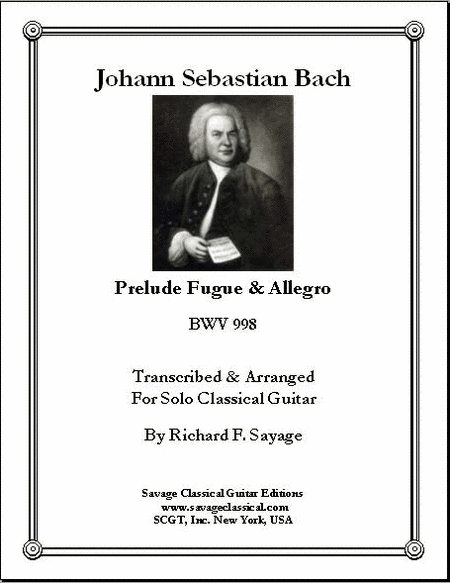 Prelude Fugue & Allegro, BWV 998 for Solo Classical Guitar