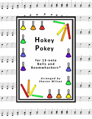 Hokey Pokey for 13-note Bells and Boomwhackers® (with Black and White Notes)