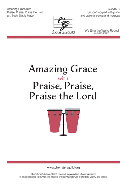 Amazing Grace with Praise, Praise, Praise the Lord image number null