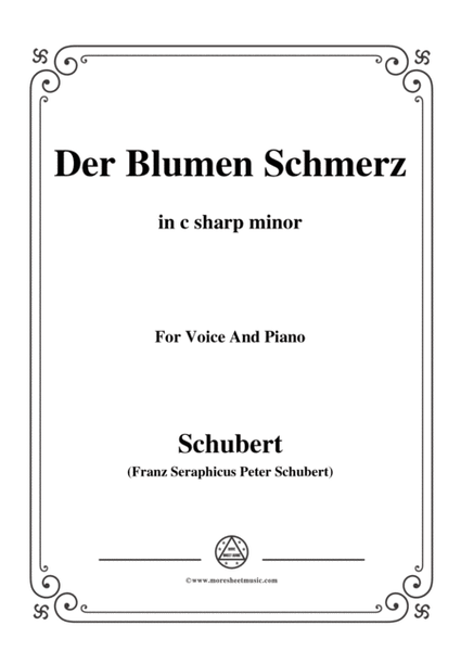 Schubert-Der Blumen Schmerz,Op.173 No.4,in c sharp minor,for Voice&Piano image number null