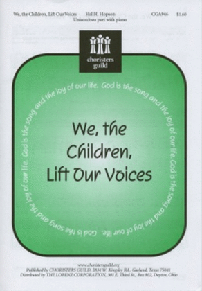 Book cover for We, the Children, Lift Our Voices