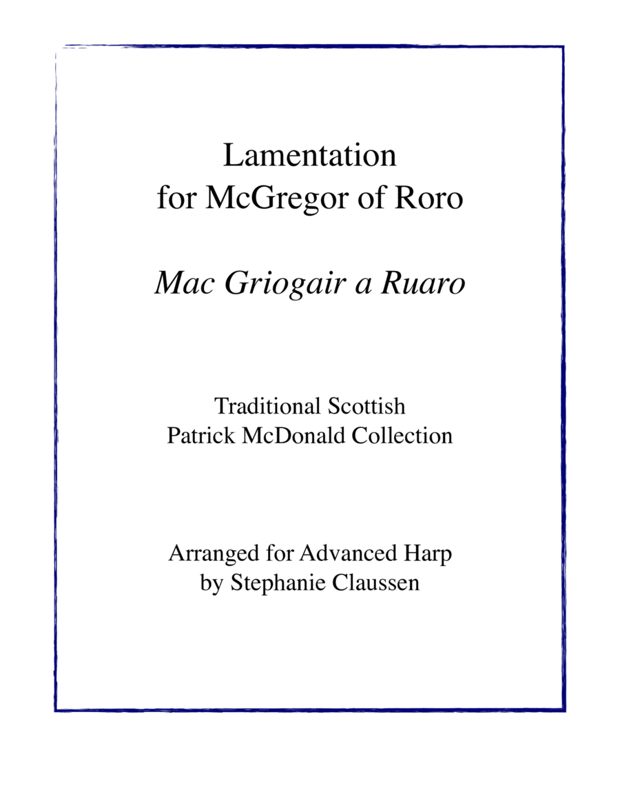 Lamentation for McGregor of Roro - Mac Griogair a Ruaro (Advanced Harp Solo) Harp scores gallery preview page 1