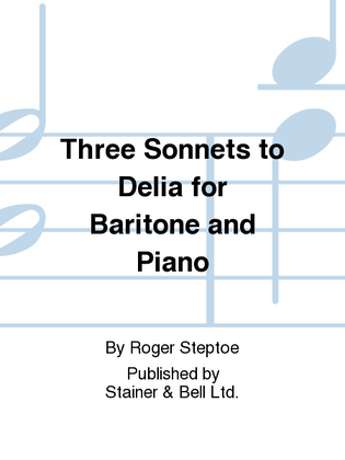 Book cover for Three Sonnets to Delia for Baritone and Piano