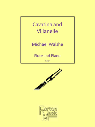 Cavatina & Villanelle