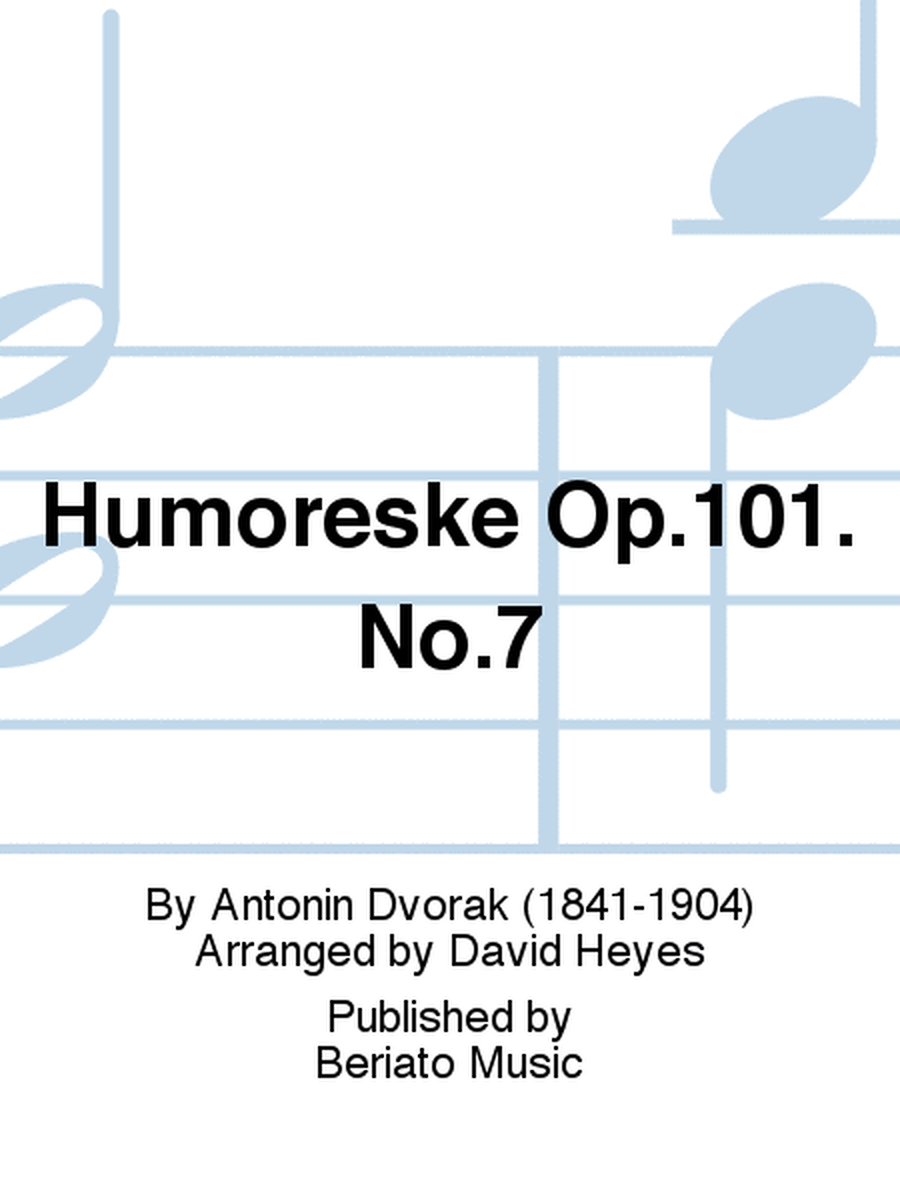 Humoreske Op.101. No.7