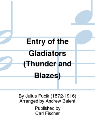 Book cover for Entry of the Gladiators (Thunder and Blazes)